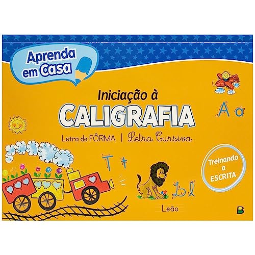 INICIAÇÃO Á CALIGRAFIA FÔRMA E CURSIVA